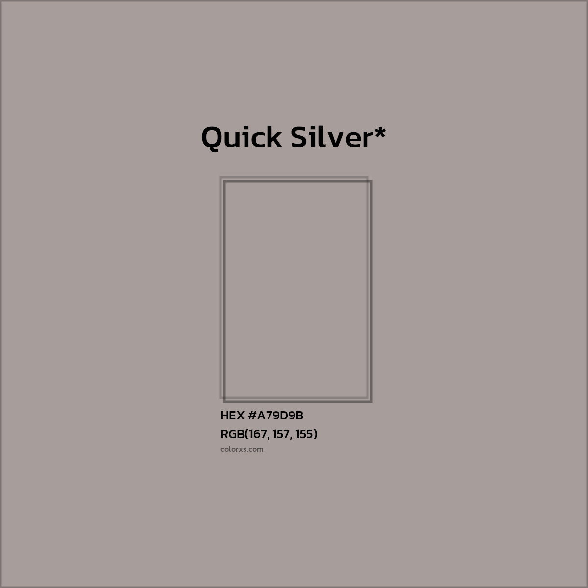 HEX #A79D9B Color Name, Color Code, Palettes, Similar Paints, Images