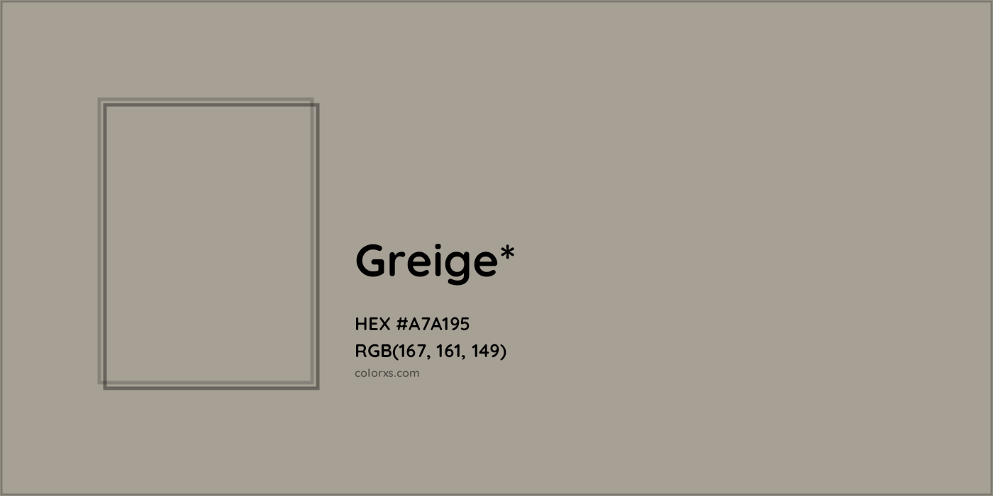 HEX #A7A195 Color Name, Color Code, Palettes, Similar Paints, Images