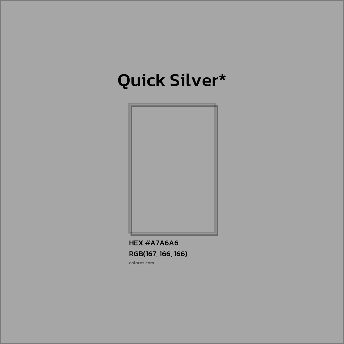 HEX #A7A6A6 Color Name, Color Code, Palettes, Similar Paints, Images