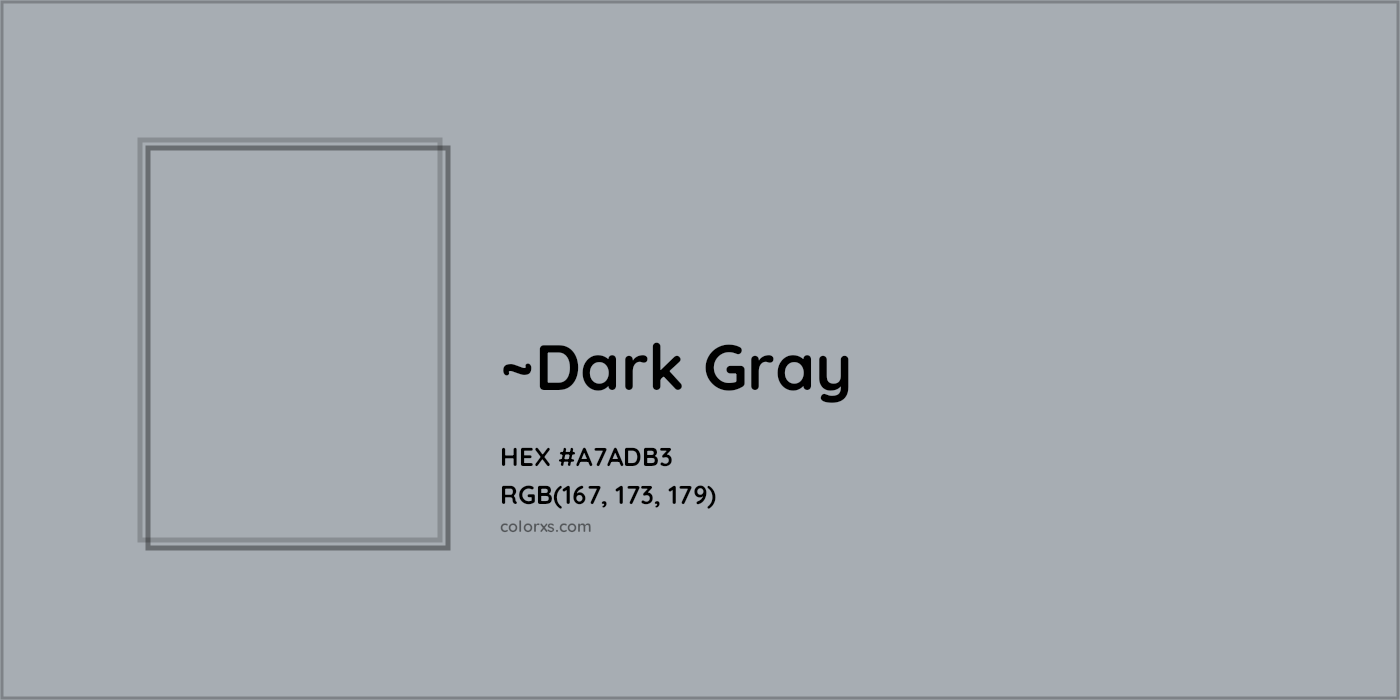 HEX #A7ADB3 Color Name, Color Code, Palettes, Similar Paints, Images