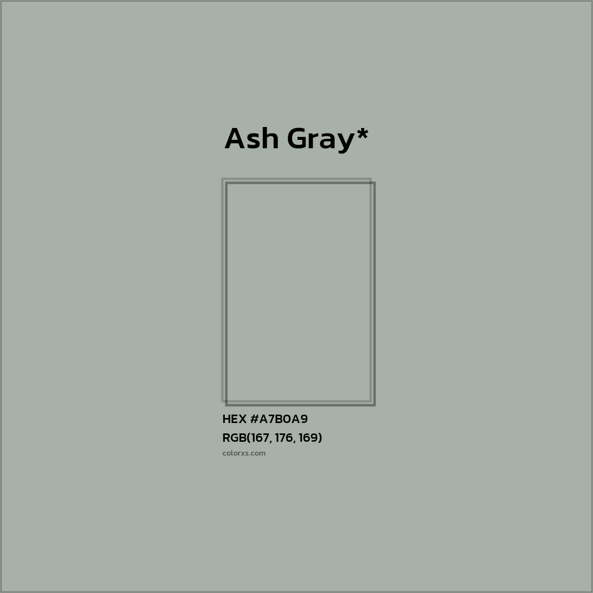 HEX #A7B0A9 Color Name, Color Code, Palettes, Similar Paints, Images