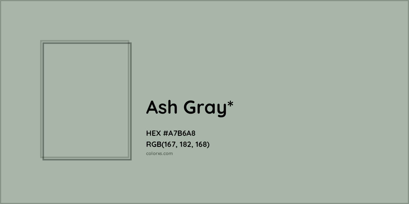 HEX #A7B6A8 Color Name, Color Code, Palettes, Similar Paints, Images
