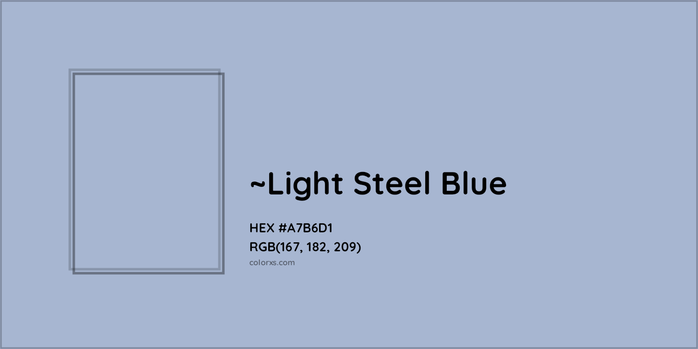 HEX #A7B6D1 Color Name, Color Code, Palettes, Similar Paints, Images