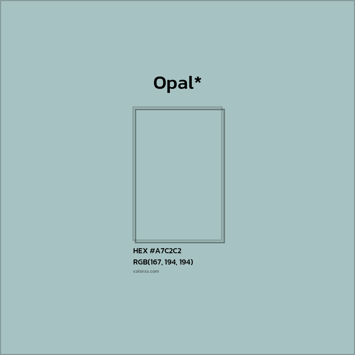 HEX #A7C2C2 Color Name, Color Code, Palettes, Similar Paints, Images