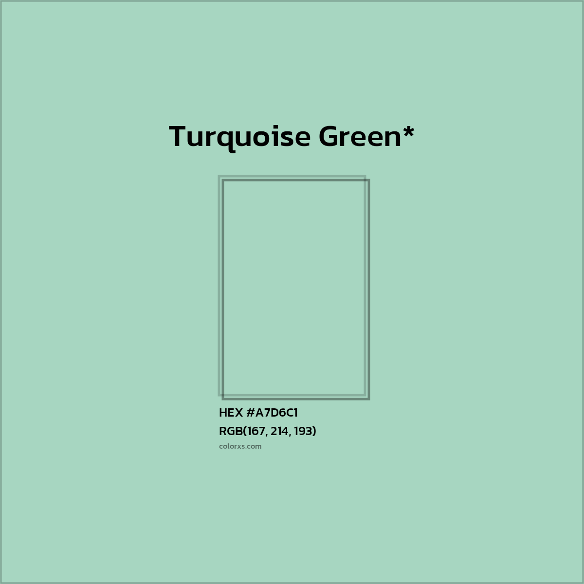 HEX #A7D6C1 Color Name, Color Code, Palettes, Similar Paints, Images