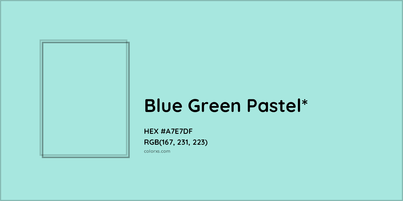 HEX #A7E7DF Color Name, Color Code, Palettes, Similar Paints, Images
