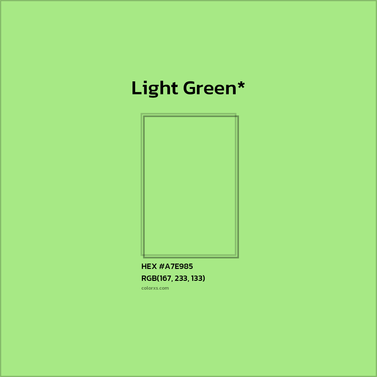 HEX #A7E985 Color Name, Color Code, Palettes, Similar Paints, Images