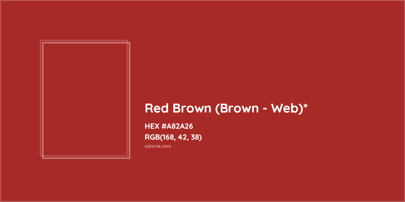 HEX #A82A26 Color Name, Color Code, Palettes, Similar Paints, Images