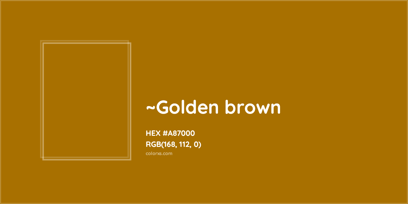 HEX #A87000 Color Name, Color Code, Palettes, Similar Paints, Images