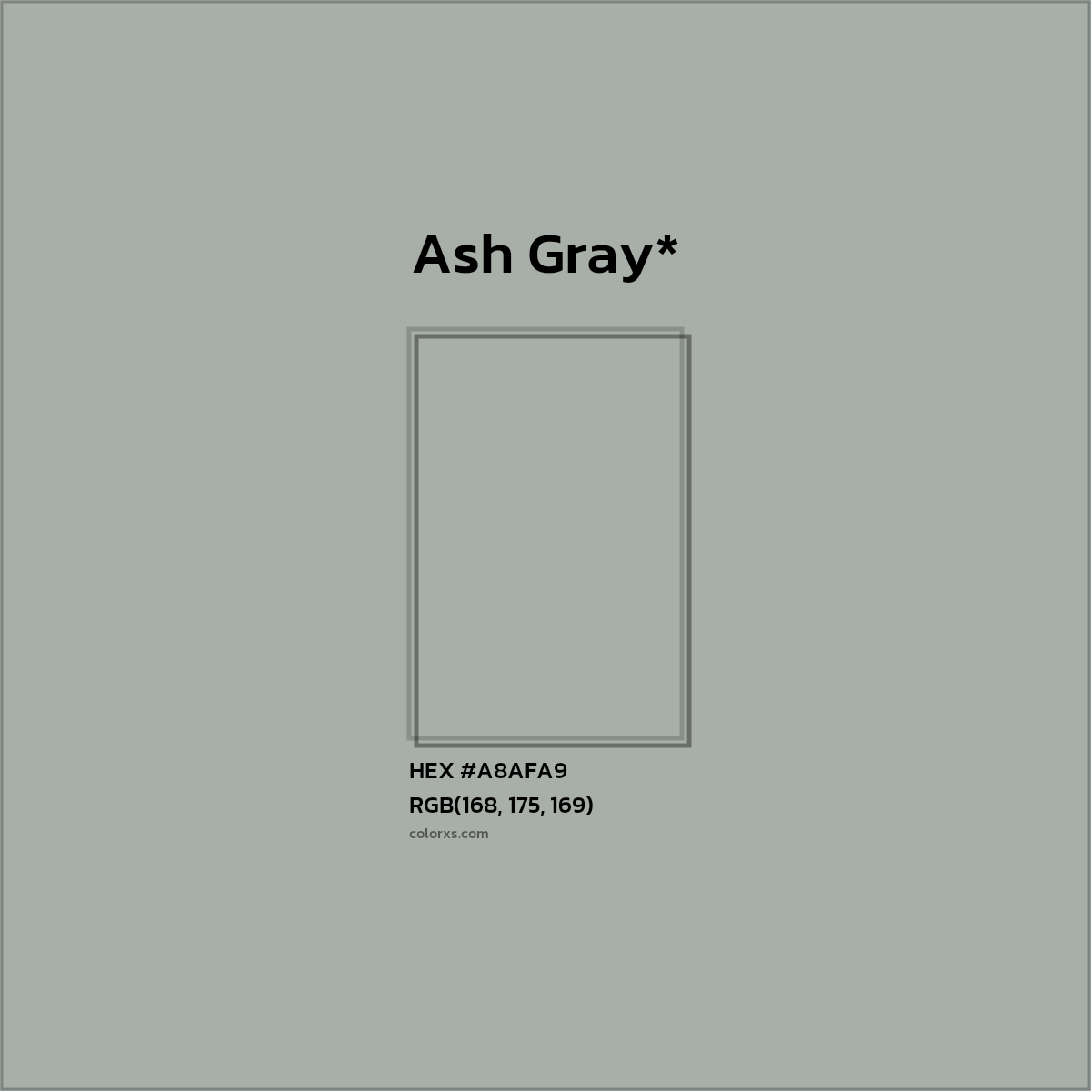 HEX #A8AFA9 Color Name, Color Code, Palettes, Similar Paints, Images