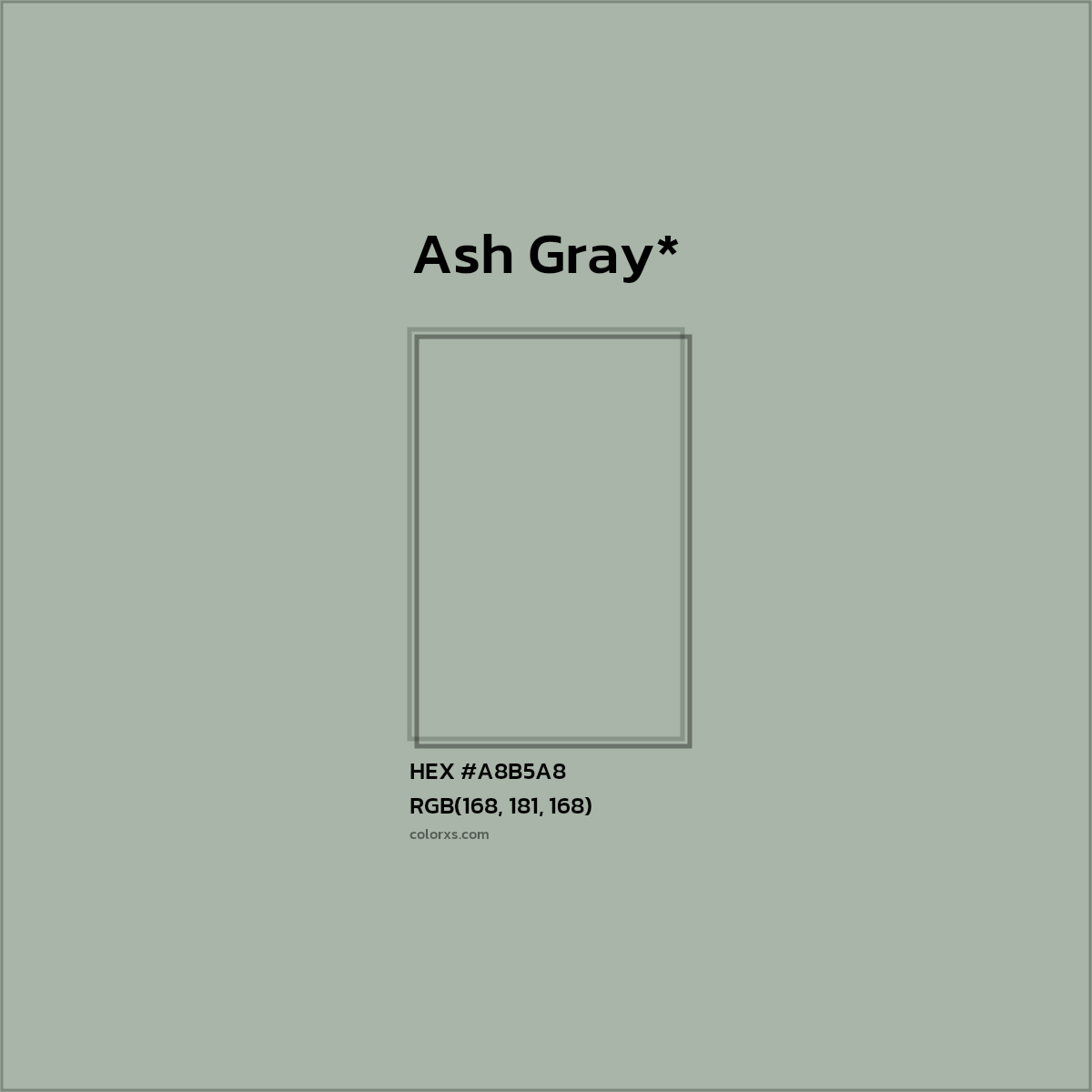 HEX #A8B5A8 Color Name, Color Code, Palettes, Similar Paints, Images
