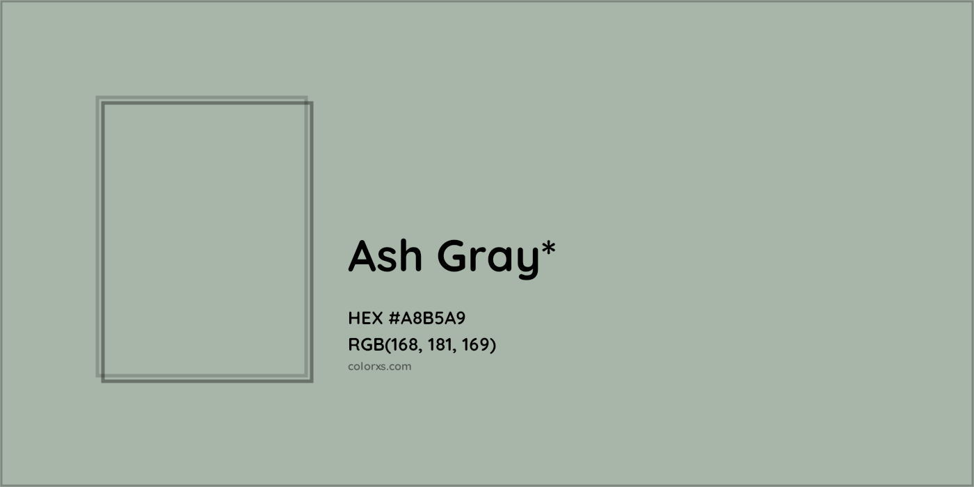 HEX #A8B5A9 Color Name, Color Code, Palettes, Similar Paints, Images