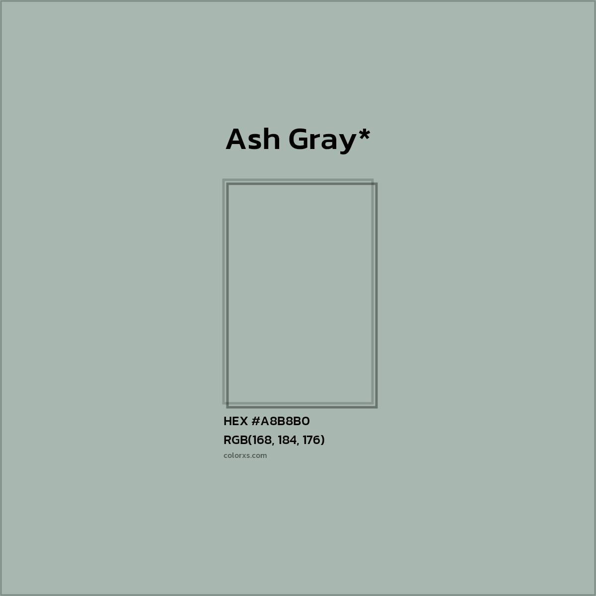 HEX #A8B8B0 Color Name, Color Code, Palettes, Similar Paints, Images