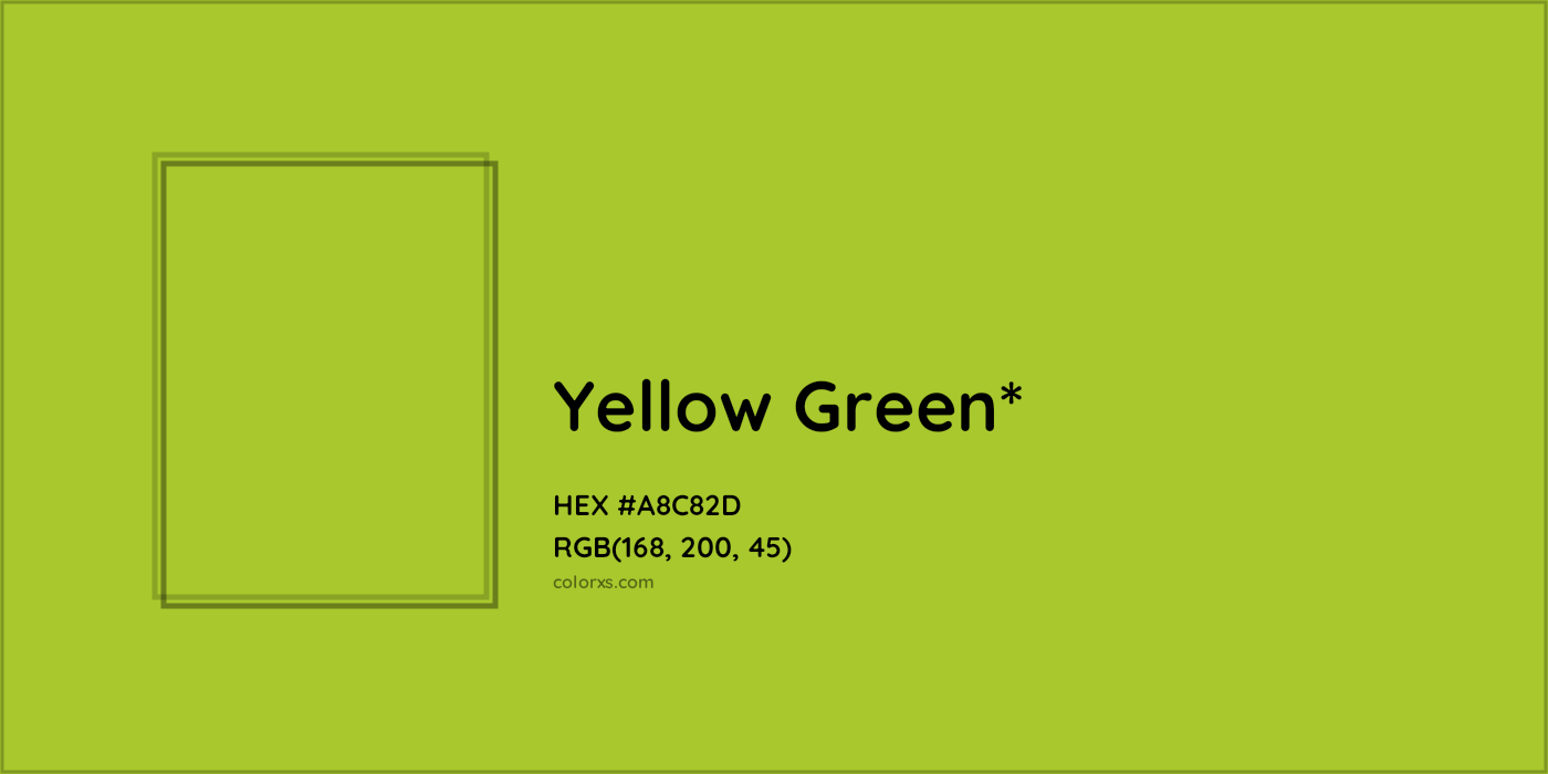 HEX #A8C82D Color Name, Color Code, Palettes, Similar Paints, Images
