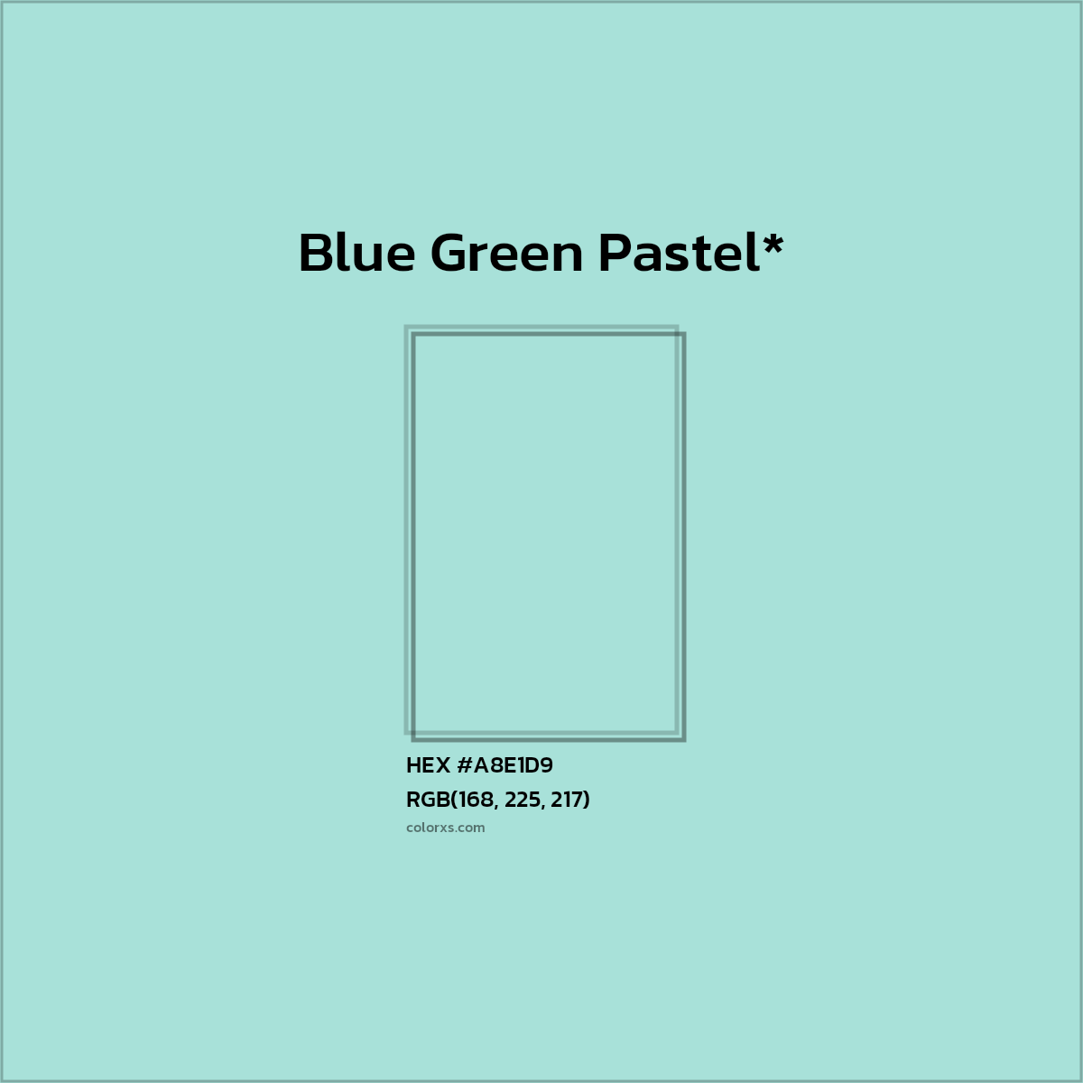 HEX #A8E1D9 Color Name, Color Code, Palettes, Similar Paints, Images