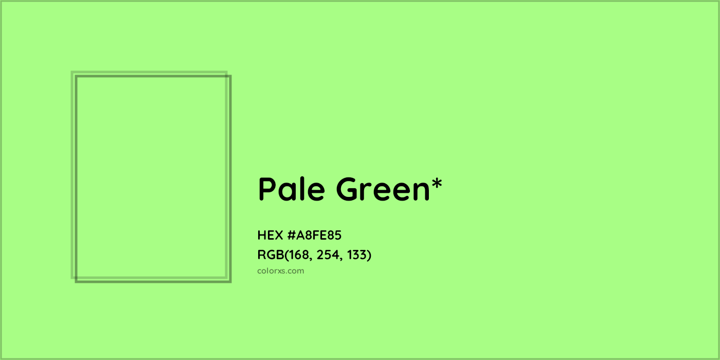HEX #A8FE85 Color Name, Color Code, Palettes, Similar Paints, Images