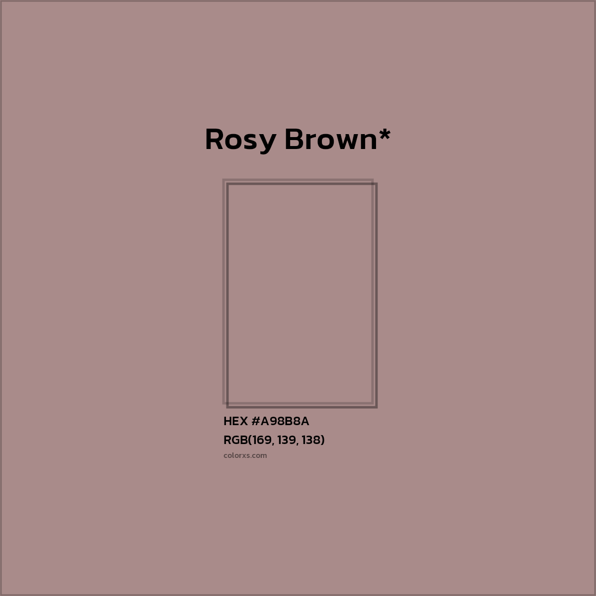 HEX #A98B8A Color Name, Color Code, Palettes, Similar Paints, Images