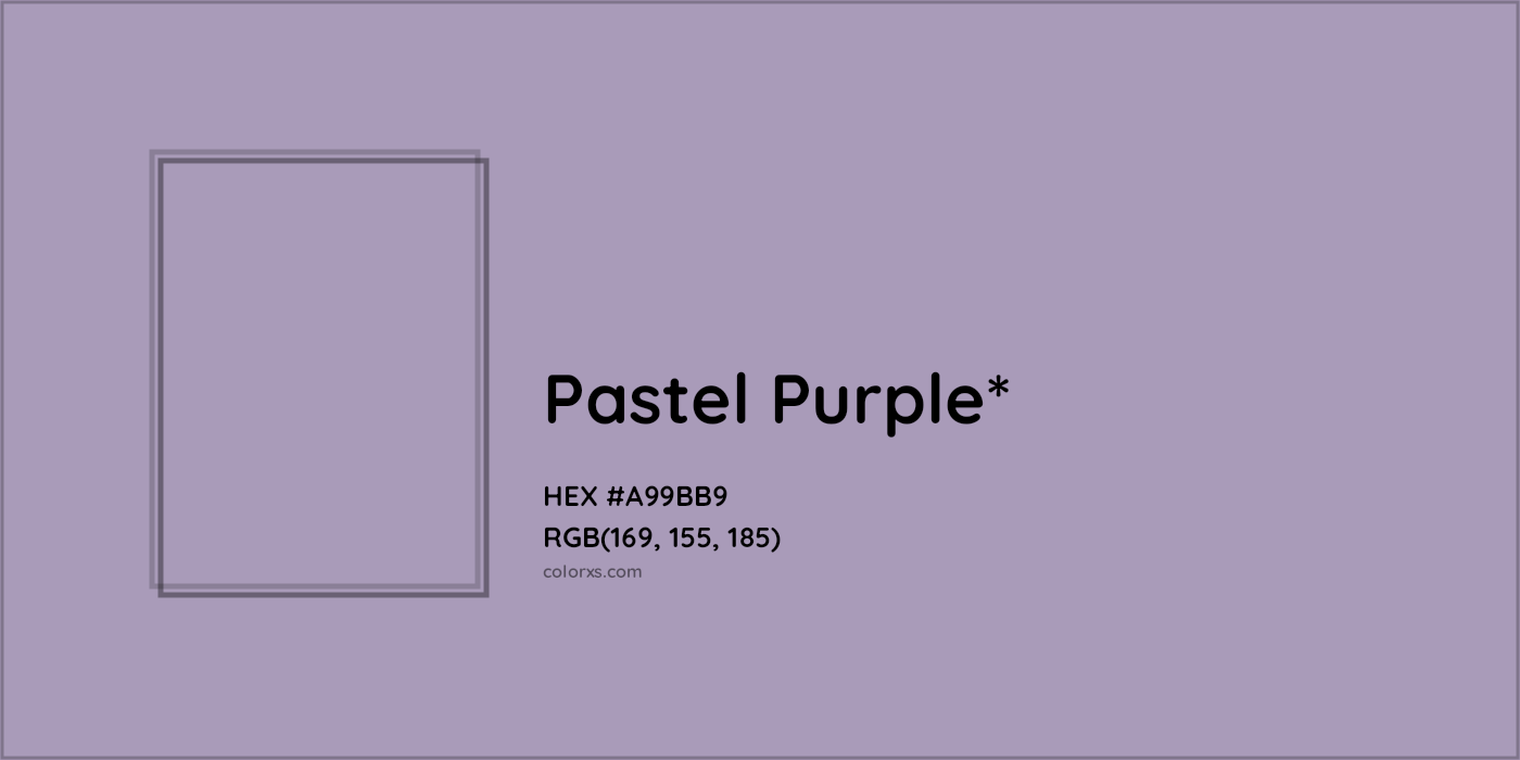 HEX #A99BB9 Color Name, Color Code, Palettes, Similar Paints, Images