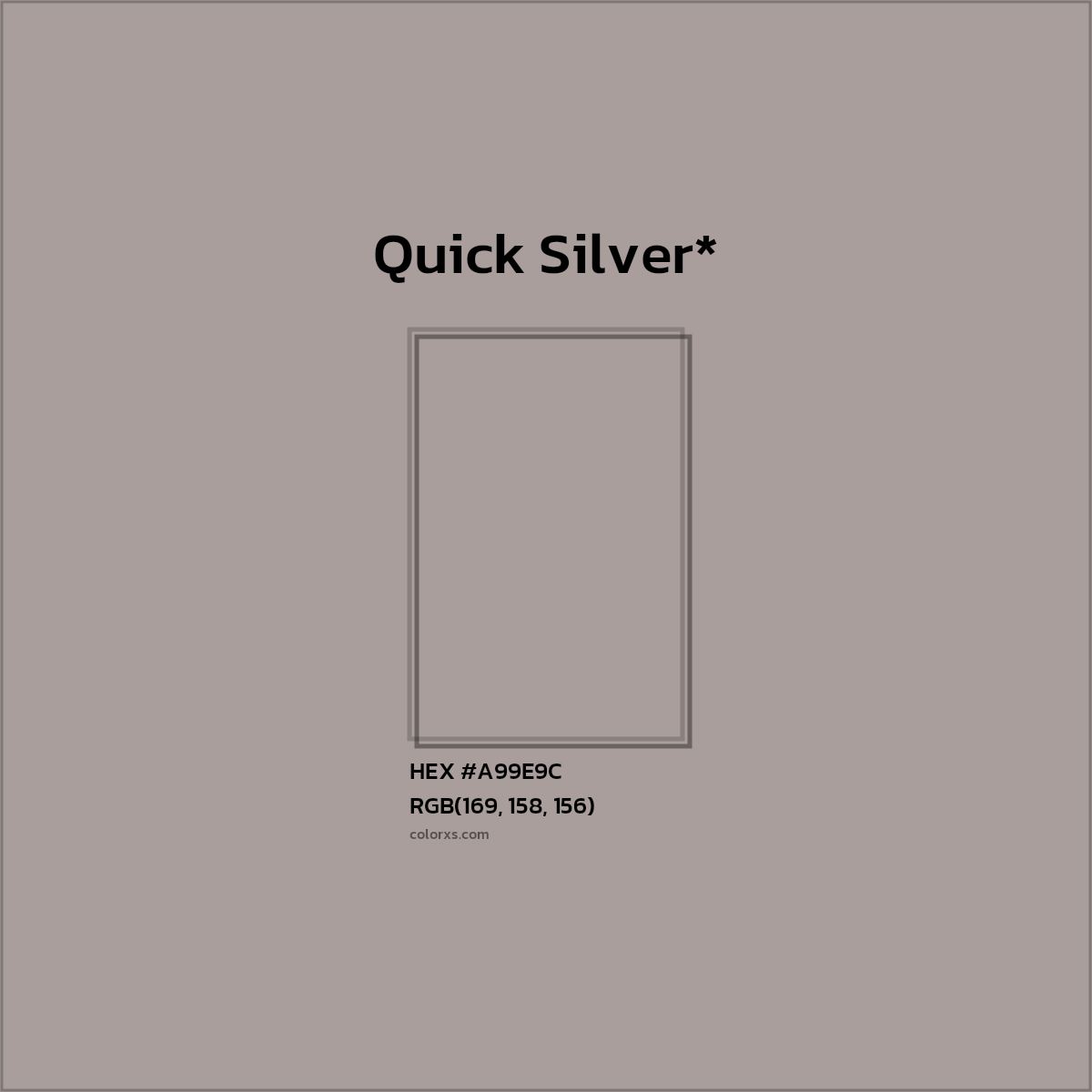 HEX #A99E9C Color Name, Color Code, Palettes, Similar Paints, Images