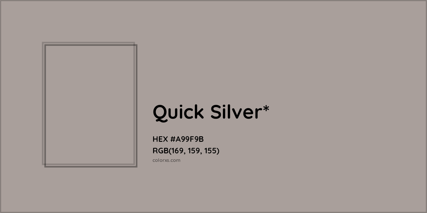 HEX #A99F9B Color Name, Color Code, Palettes, Similar Paints, Images
