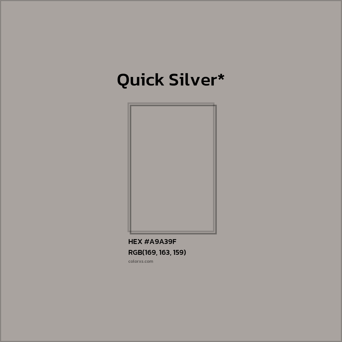 HEX #A9A39F Color Name, Color Code, Palettes, Similar Paints, Images