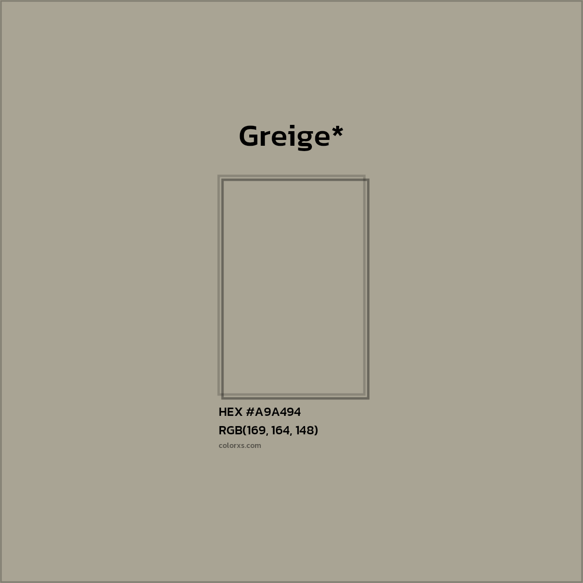 HEX #A9A494 Color Name, Color Code, Palettes, Similar Paints, Images