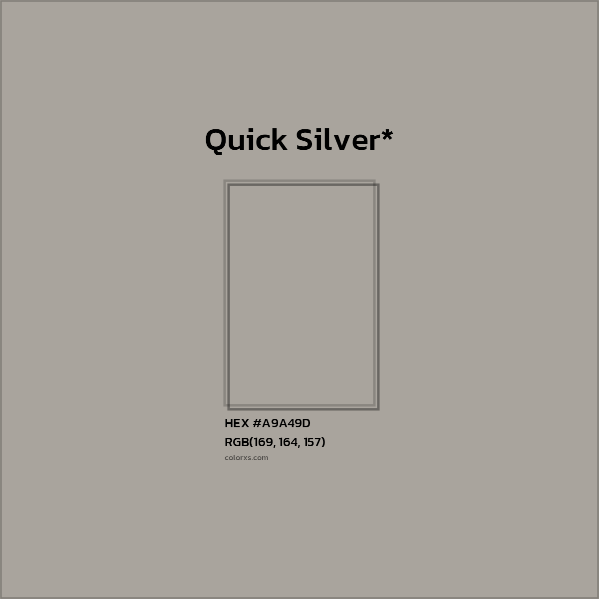 HEX #A9A49D Color Name, Color Code, Palettes, Similar Paints, Images