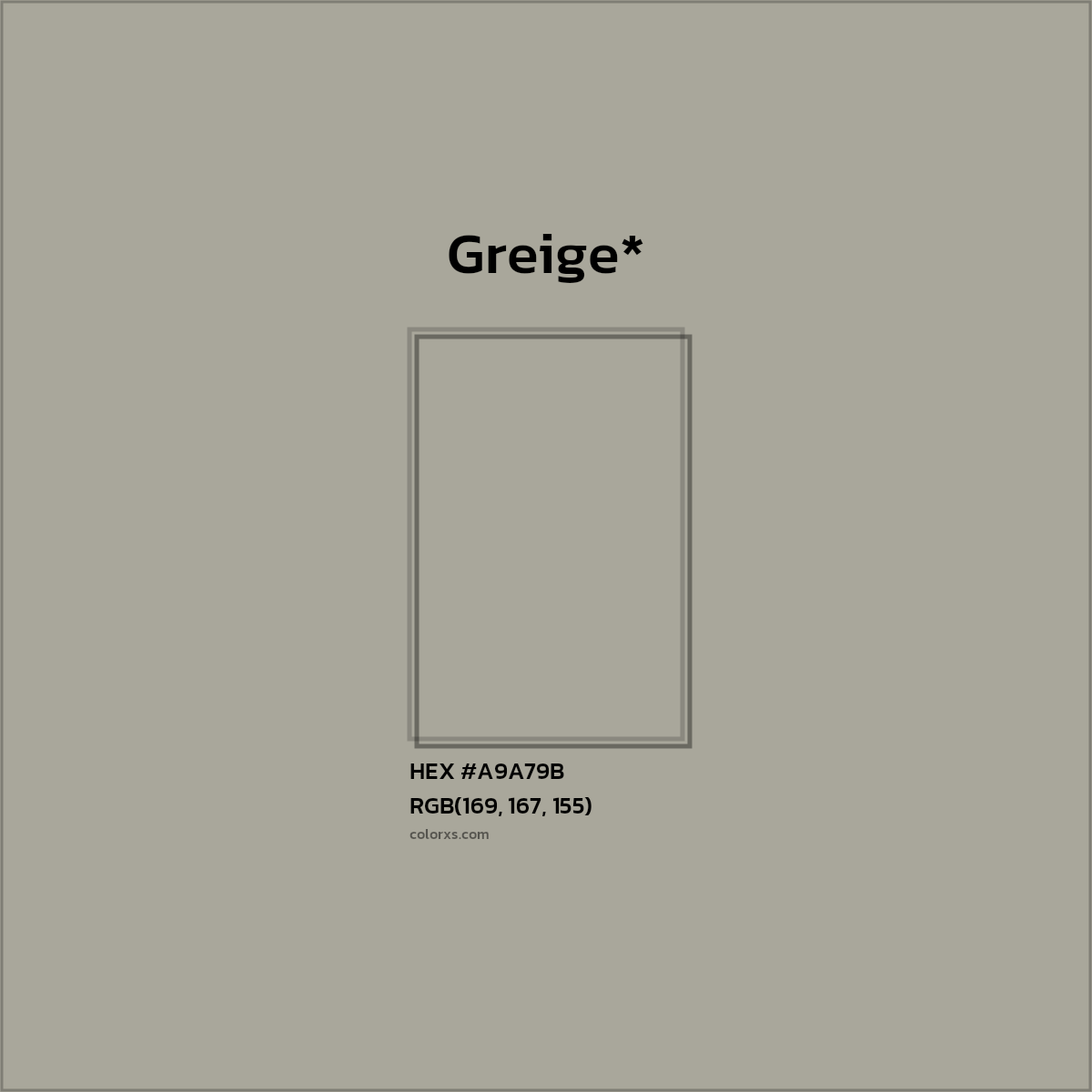 HEX #A9A79B Color Name, Color Code, Palettes, Similar Paints, Images