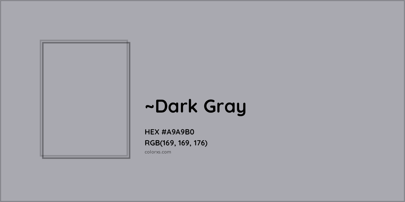 HEX #A9A9B0 Color Name, Color Code, Palettes, Similar Paints, Images