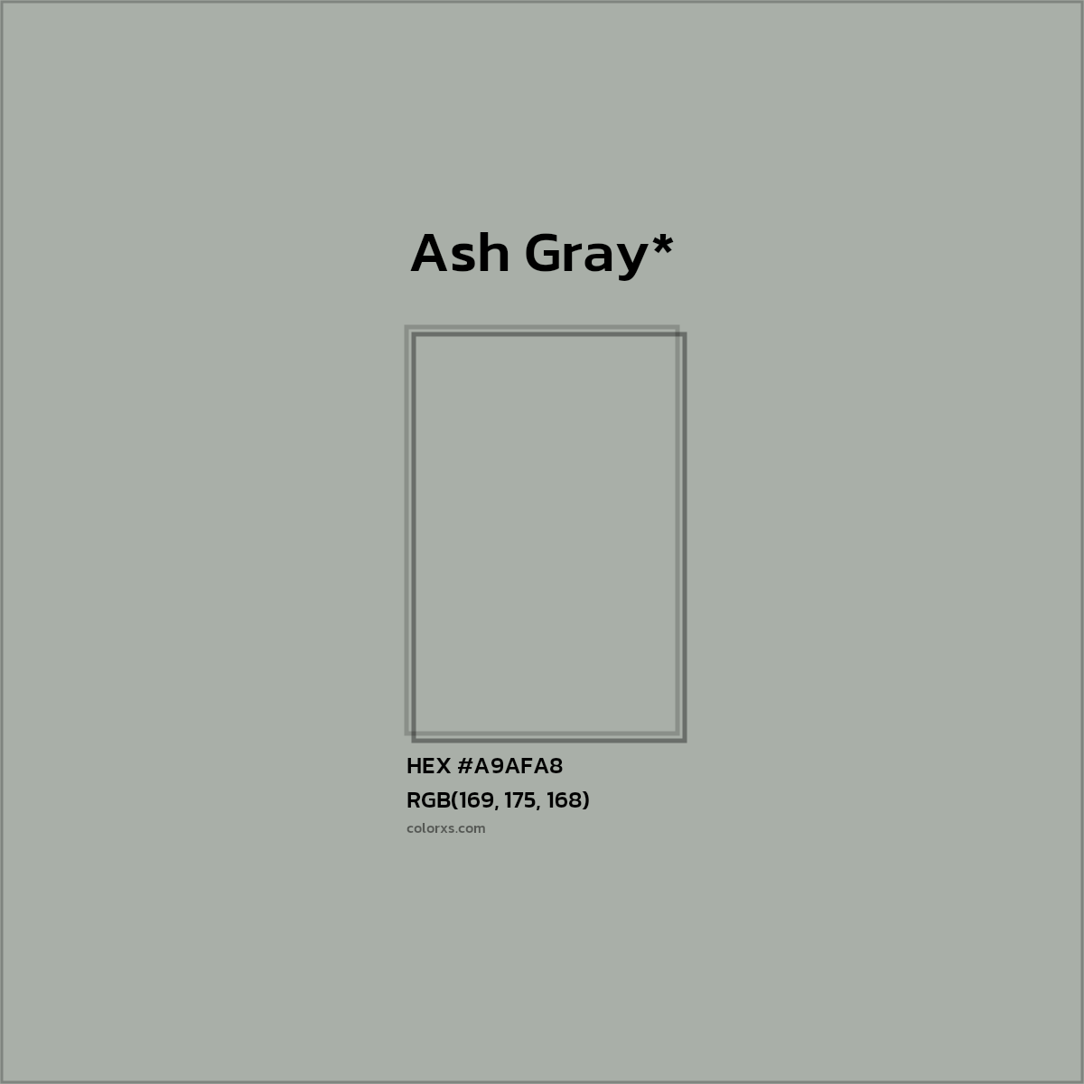 HEX #A9AFA8 Color Name, Color Code, Palettes, Similar Paints, Images