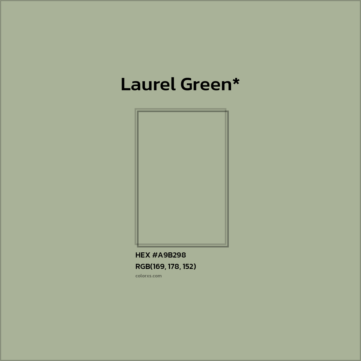 HEX #A9B298 Color Name, Color Code, Palettes, Similar Paints, Images