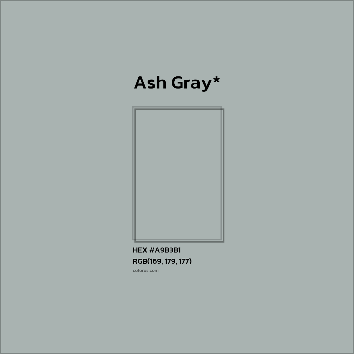 HEX #A9B3B1 Color Name, Color Code, Palettes, Similar Paints, Images
