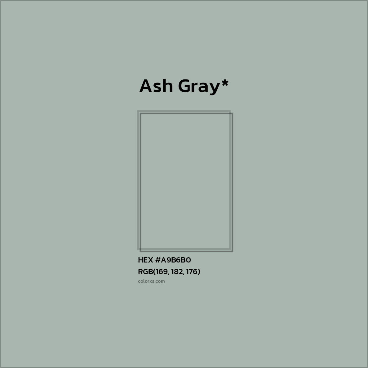 HEX #A9B6B0 Color Name, Color Code, Palettes, Similar Paints, Images