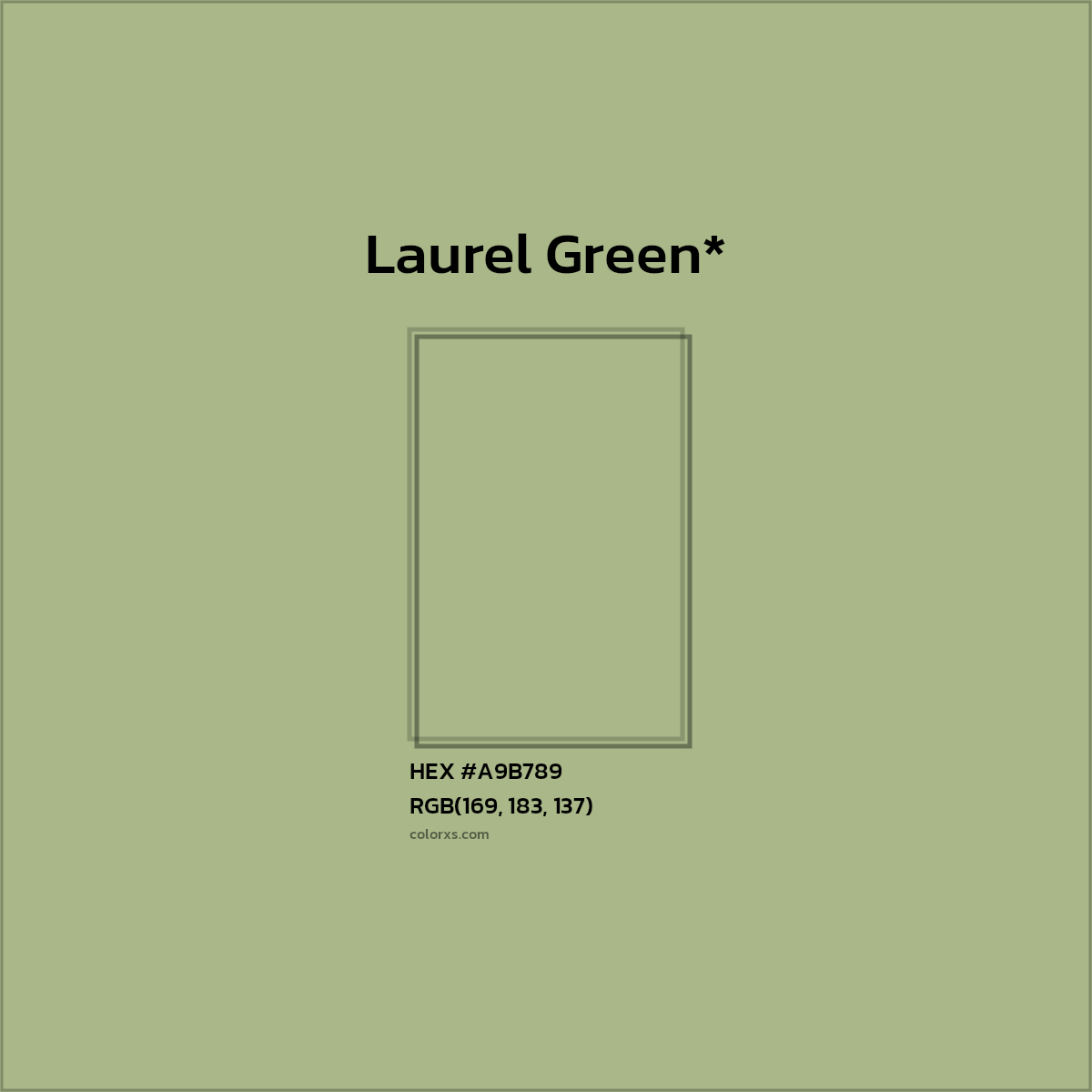 HEX #A9B789 Color Name, Color Code, Palettes, Similar Paints, Images