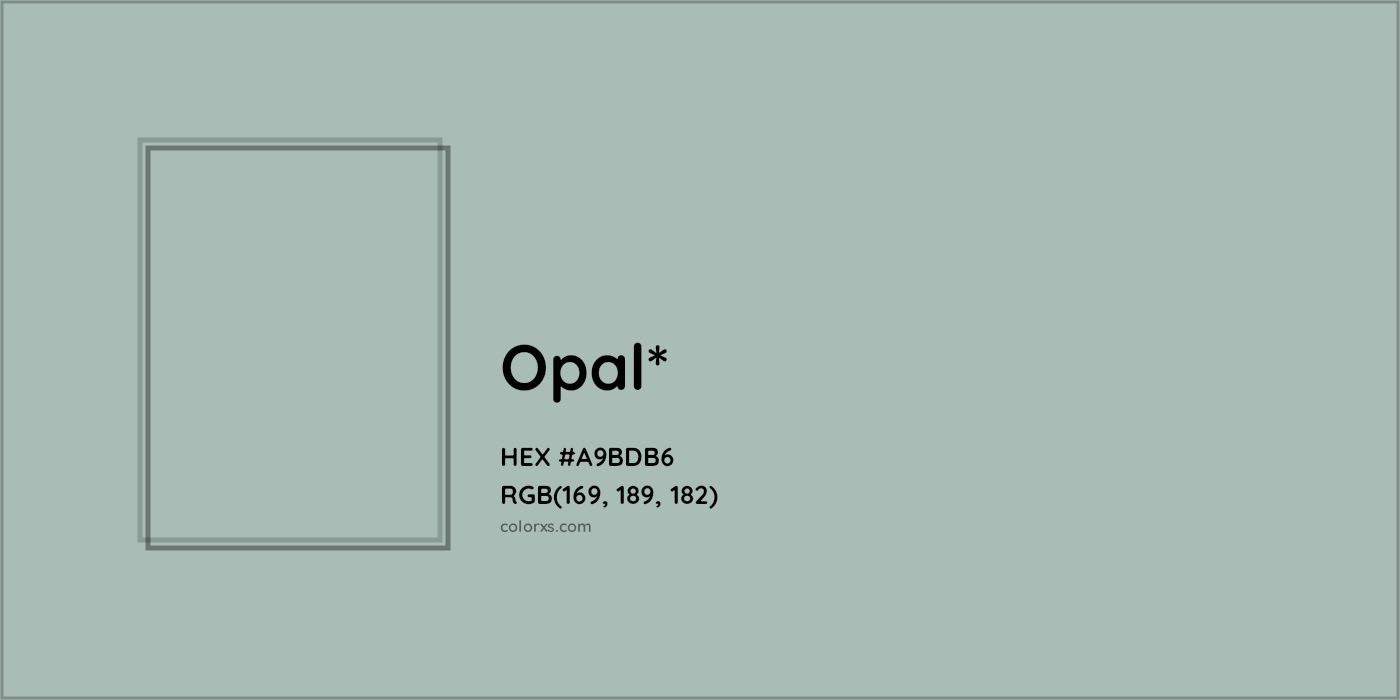 HEX #A9BDB6 Color Name, Color Code, Palettes, Similar Paints, Images