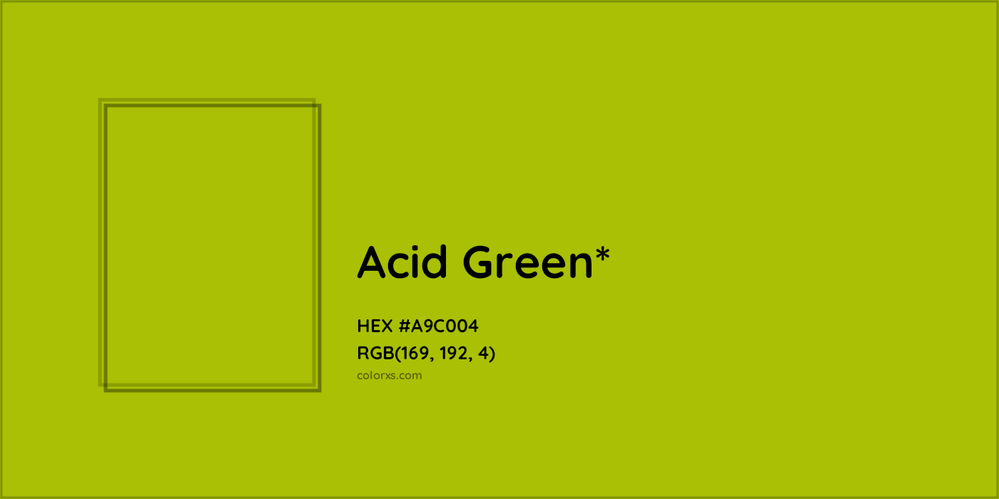 HEX #A9C004 Color Name, Color Code, Palettes, Similar Paints, Images