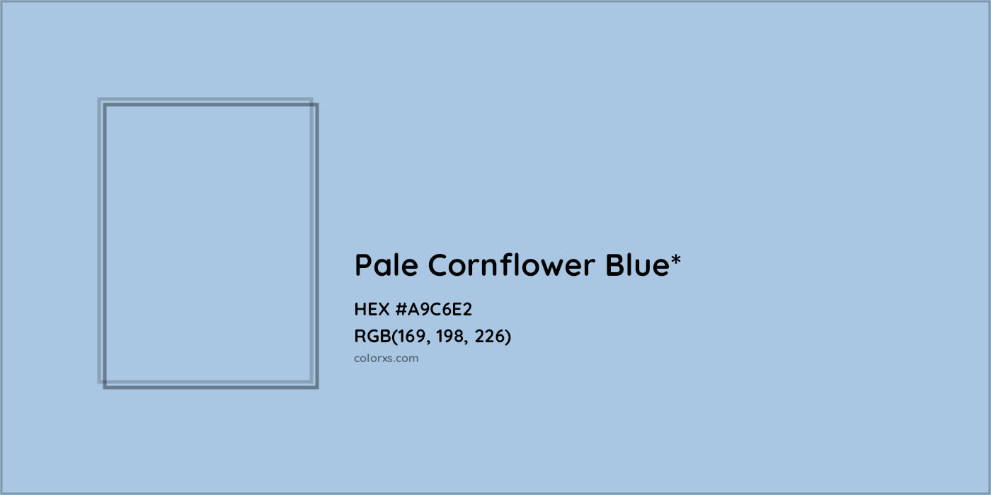 HEX #A9C6E2 Color Name, Color Code, Palettes, Similar Paints, Images