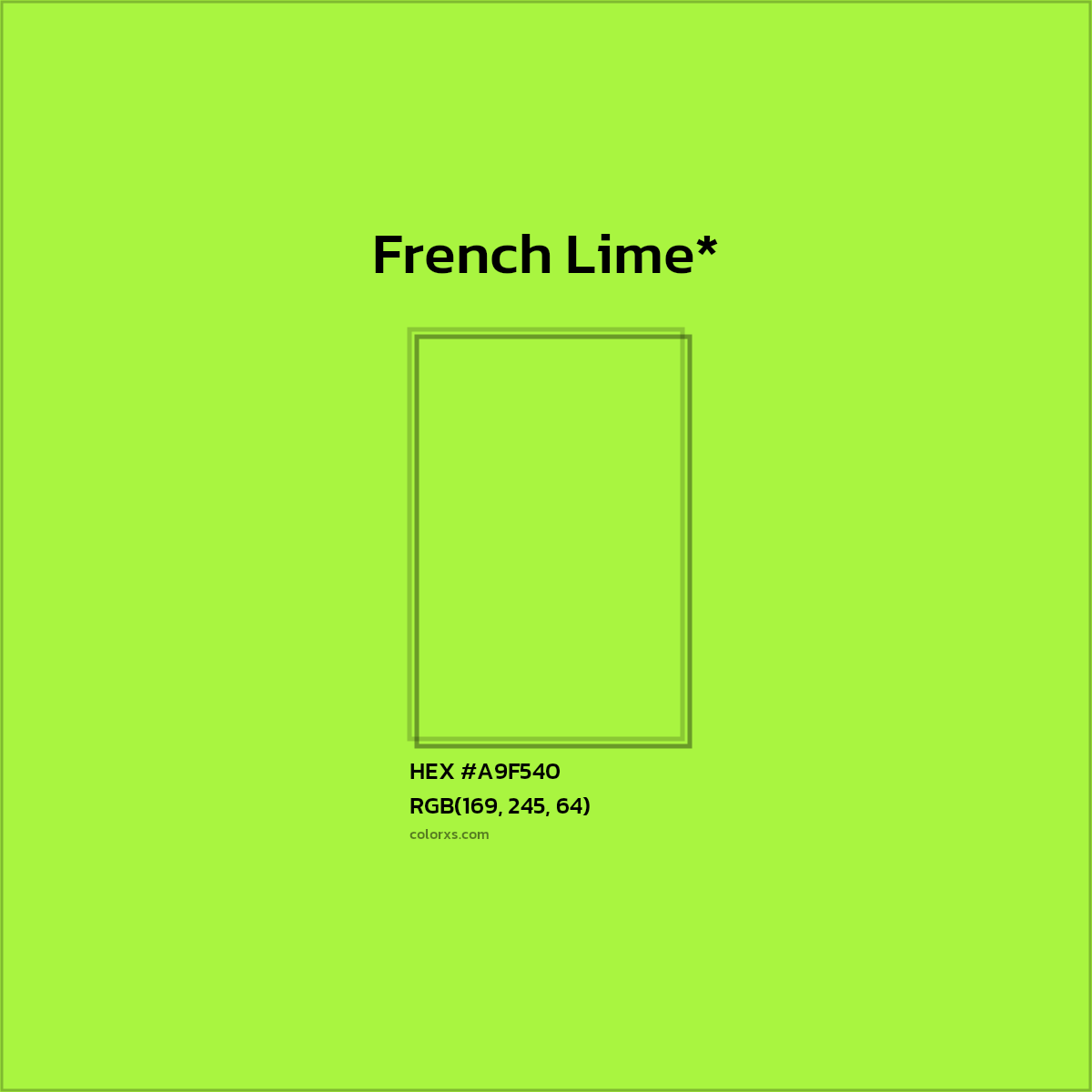 HEX #A9F540 Color Name, Color Code, Palettes, Similar Paints, Images