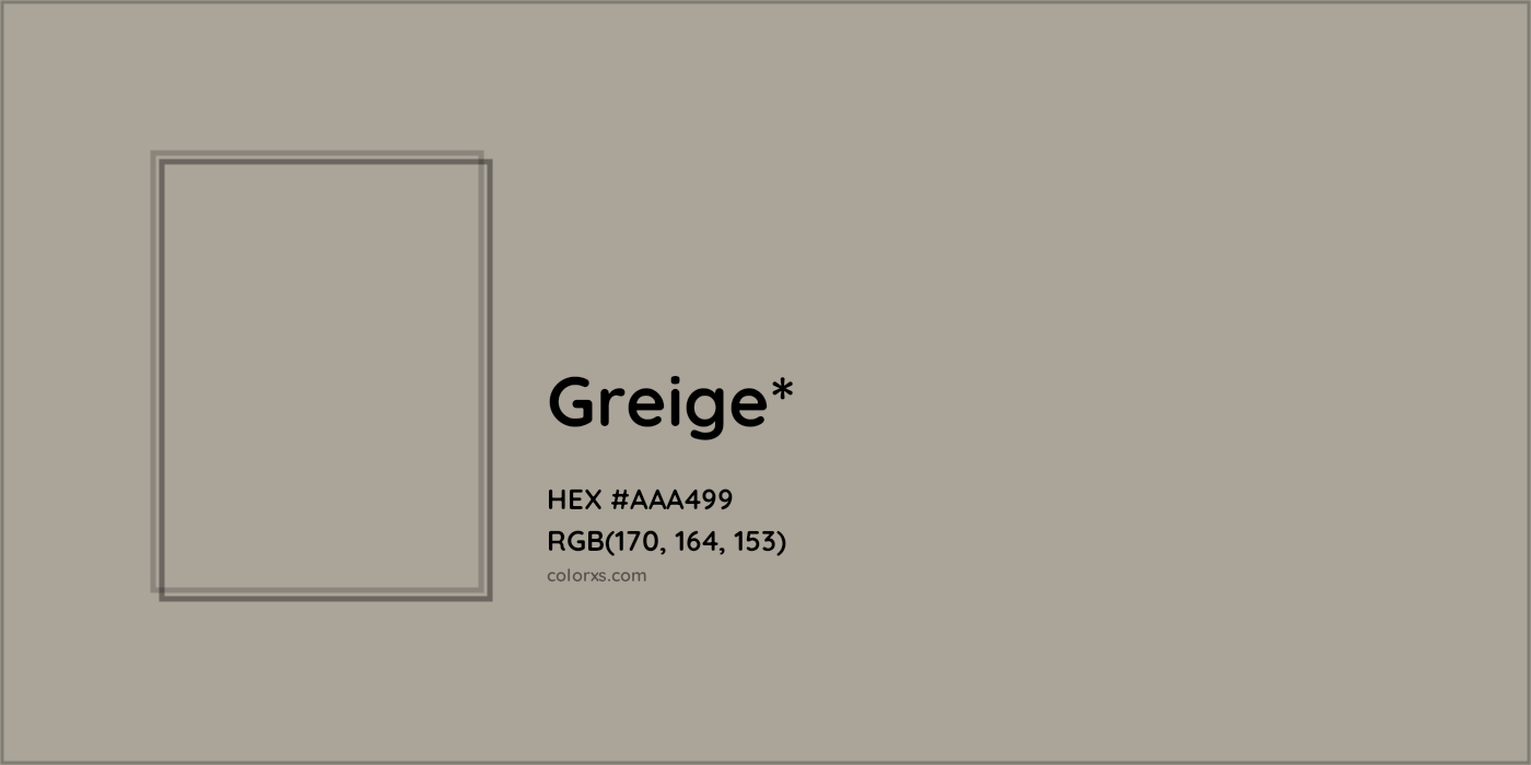 HEX #AAA499 Color Name, Color Code, Palettes, Similar Paints, Images