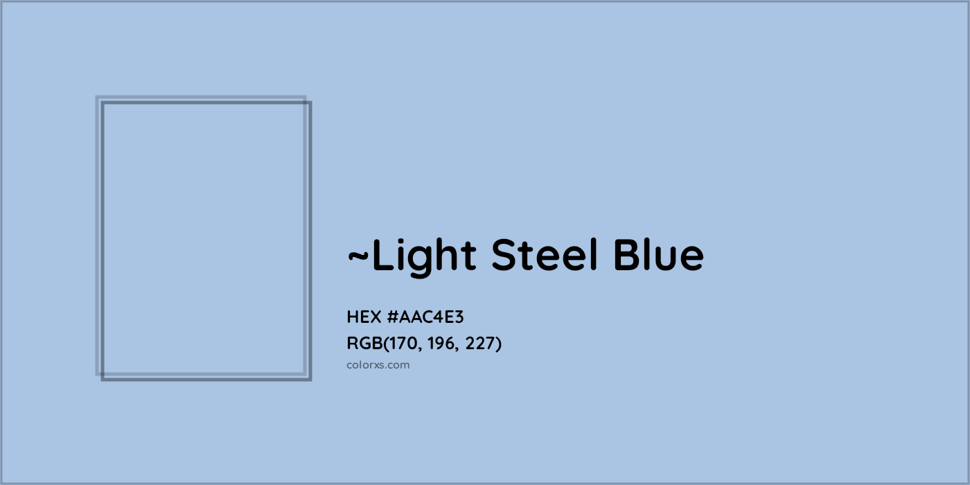HEX #AAC4E3 Color Name, Color Code, Palettes, Similar Paints, Images