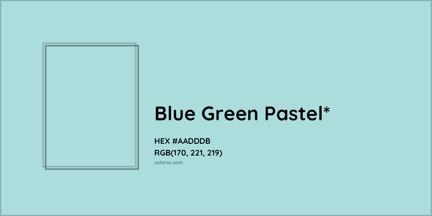 HEX #AADDDB Color Name, Color Code, Palettes, Similar Paints, Images