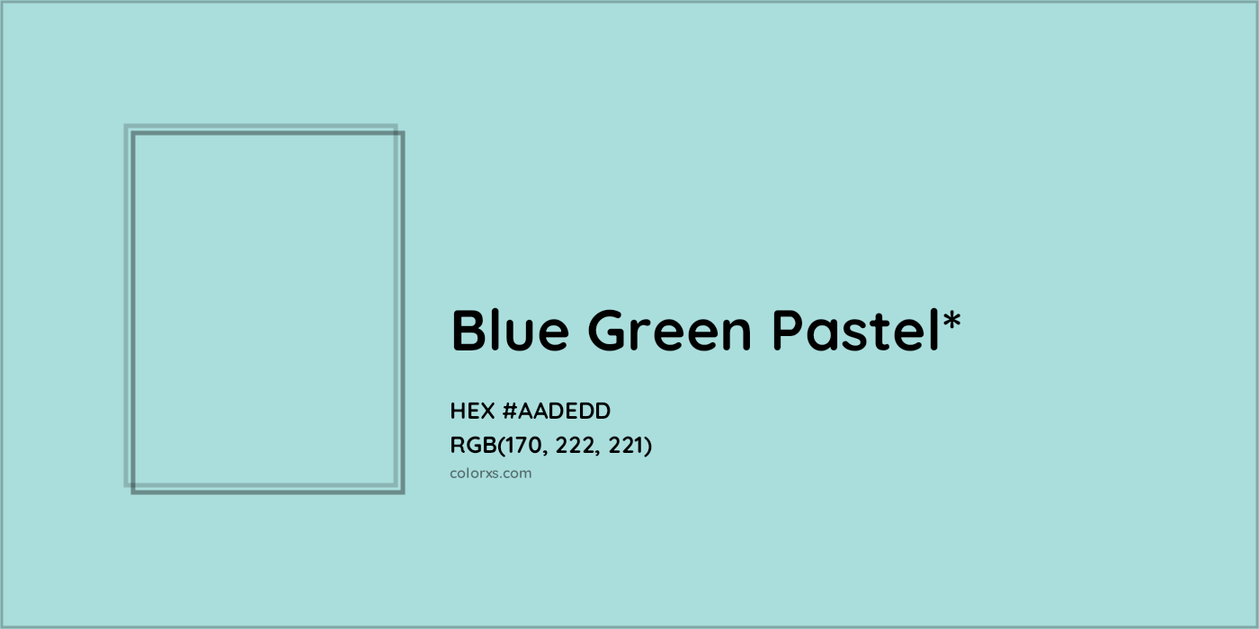 HEX #AADEDD Color Name, Color Code, Palettes, Similar Paints, Images