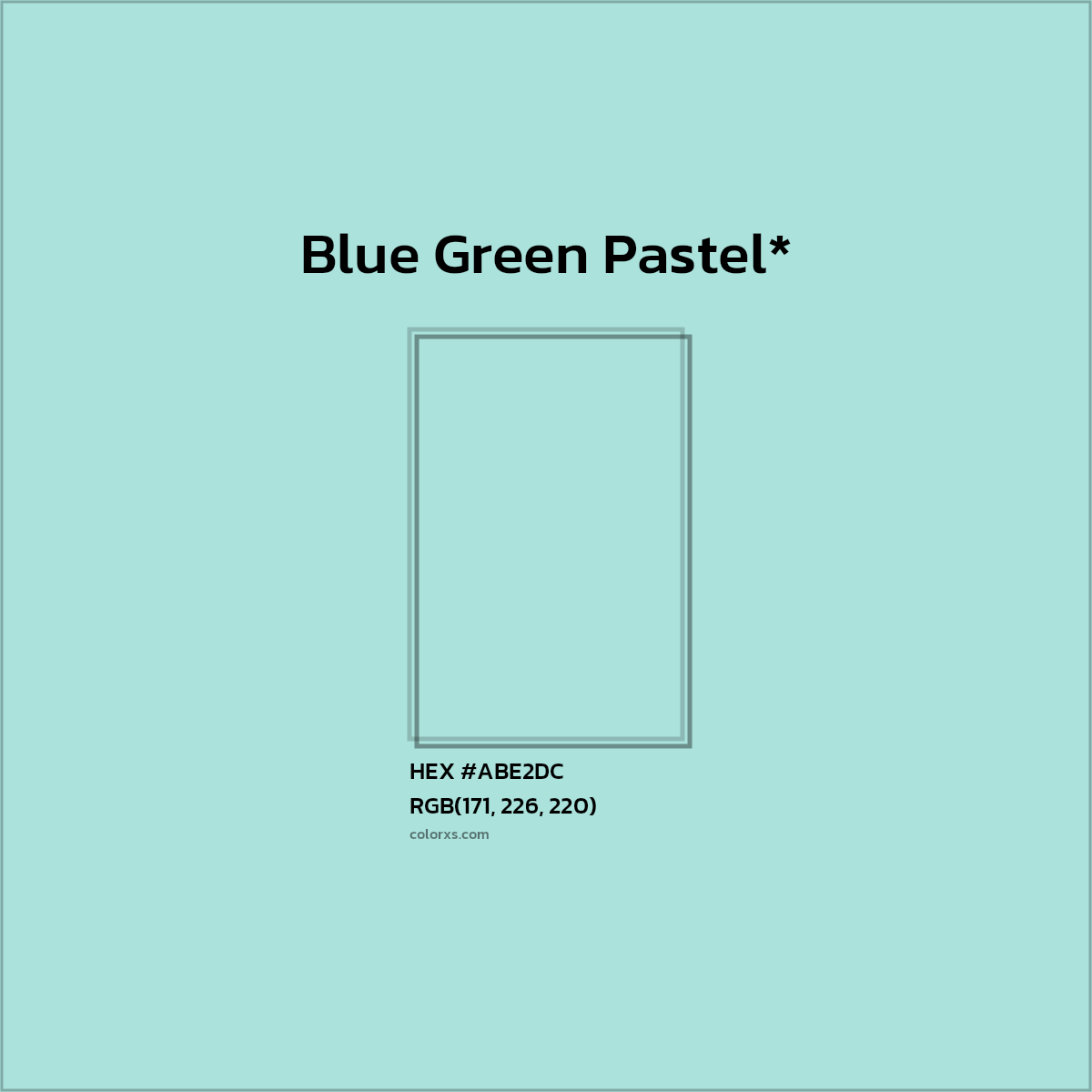 HEX #ABE2DC Color Name, Color Code, Palettes, Similar Paints, Images
