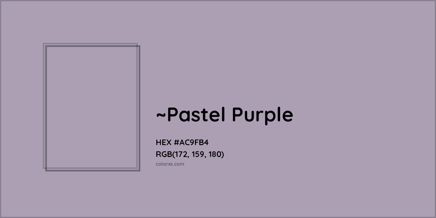 HEX #AC9FB4 Color Name, Color Code, Palettes, Similar Paints, Images