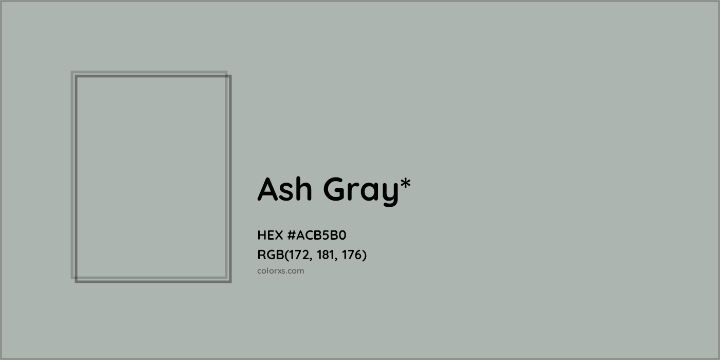 HEX #ACB5B0 Color Name, Color Code, Palettes, Similar Paints, Images