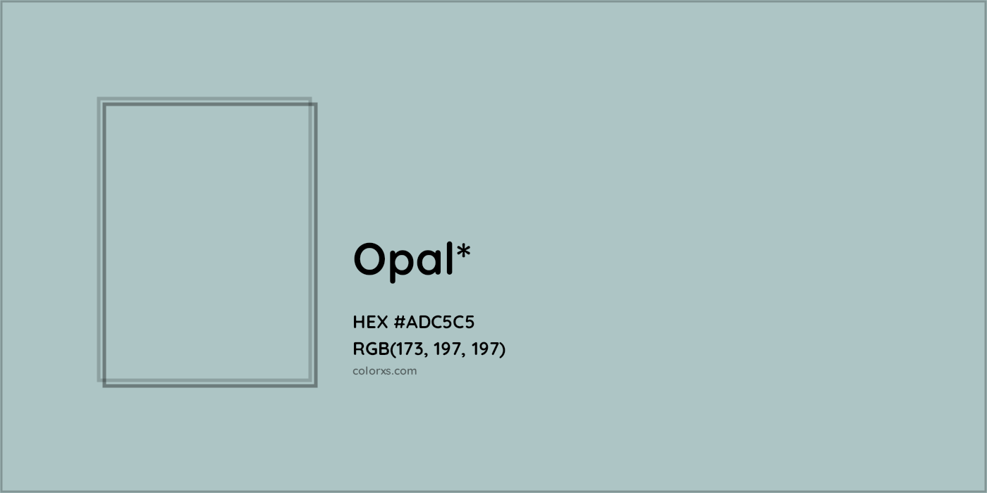 HEX #ADC5C5 Color Name, Color Code, Palettes, Similar Paints, Images
