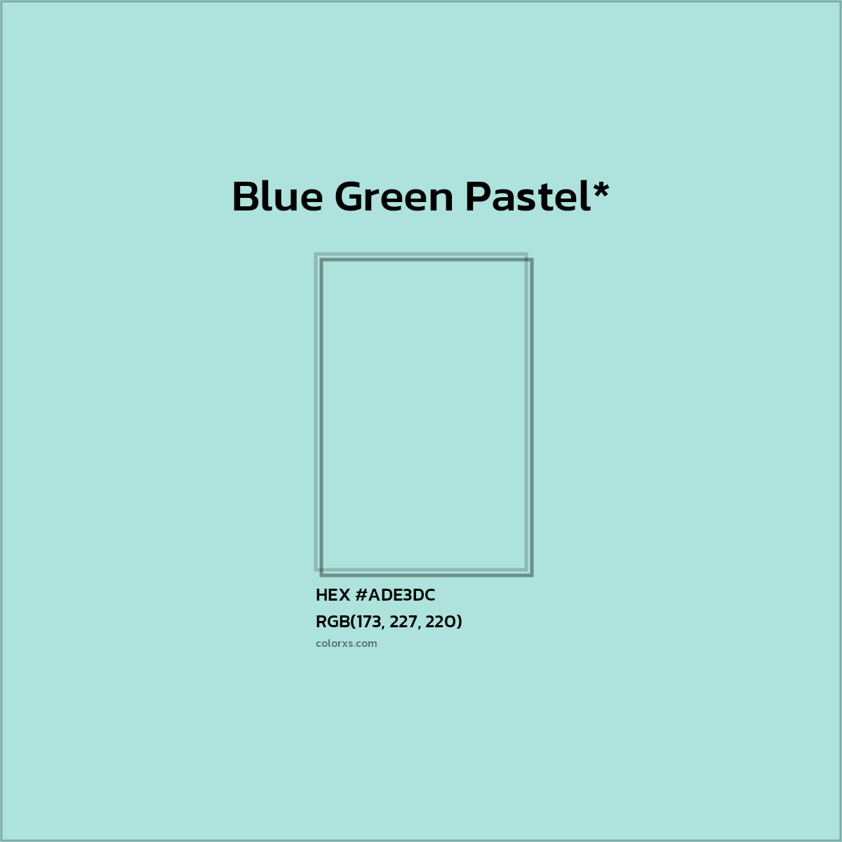 HEX #ADE3DC Color Name, Color Code, Palettes, Similar Paints, Images