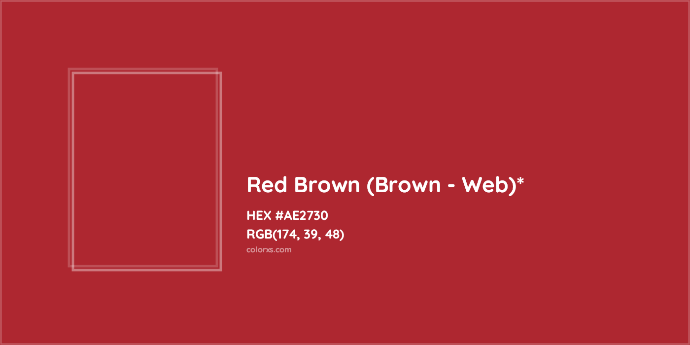 HEX #AE2730 Color Name, Color Code, Palettes, Similar Paints, Images
