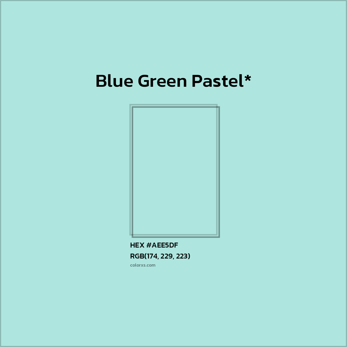 HEX #AEE5DF Color Name, Color Code, Palettes, Similar Paints, Images