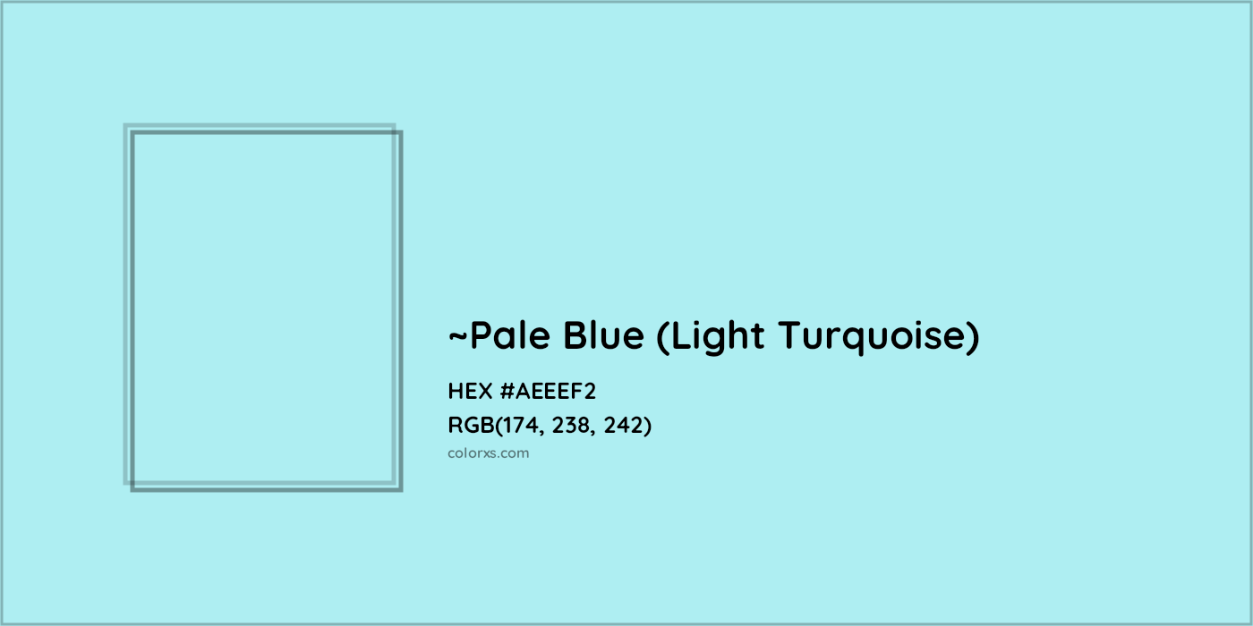 HEX #AEEEF2 Color Name, Color Code, Palettes, Similar Paints, Images
